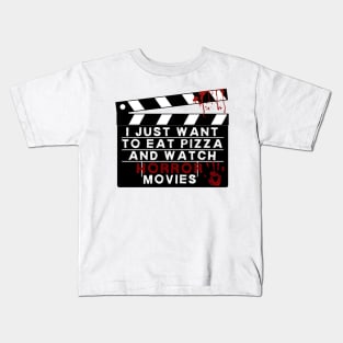 I just want to eat pizza and watch horror movies Kids T-Shirt